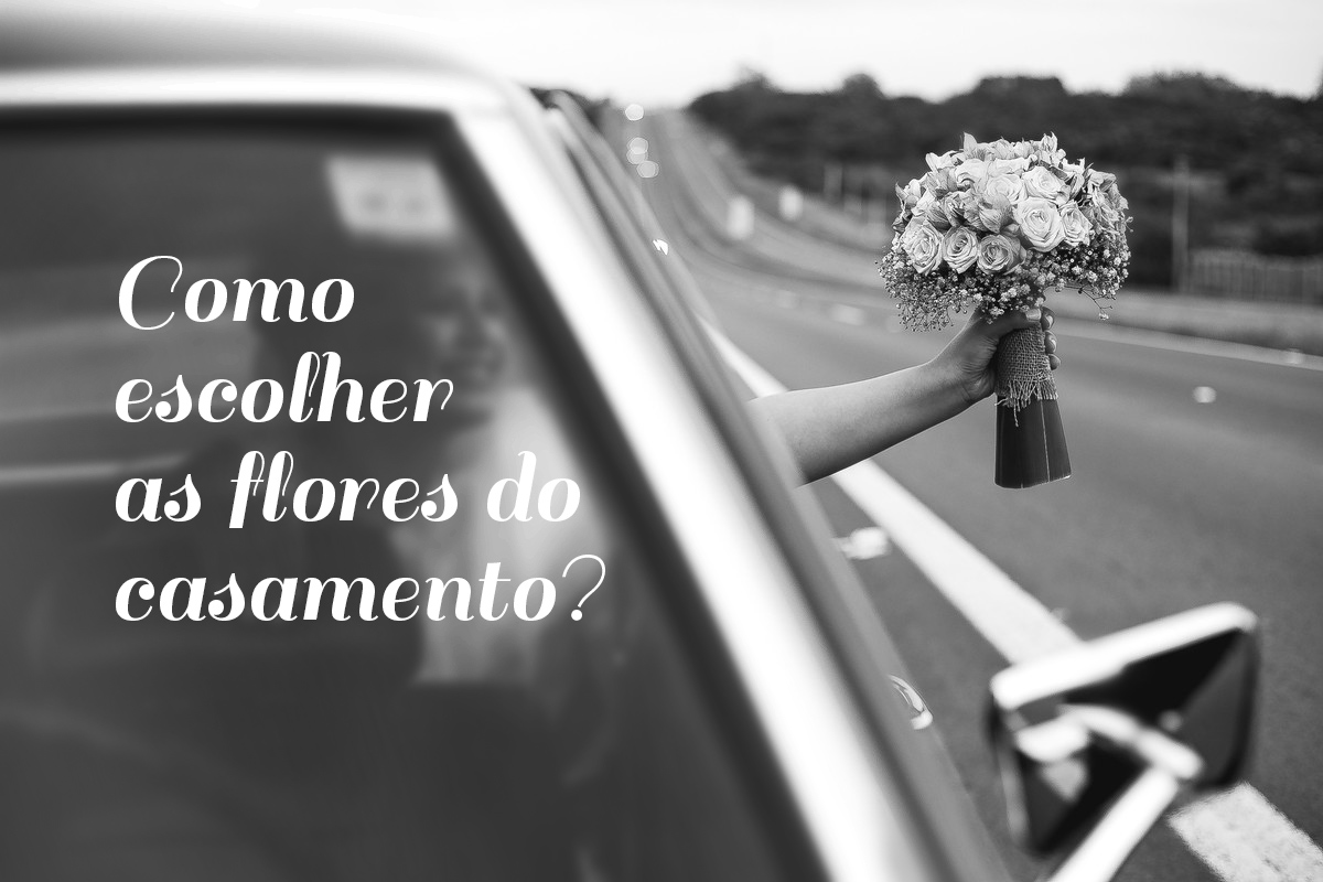 Como escolher as flores do casamento