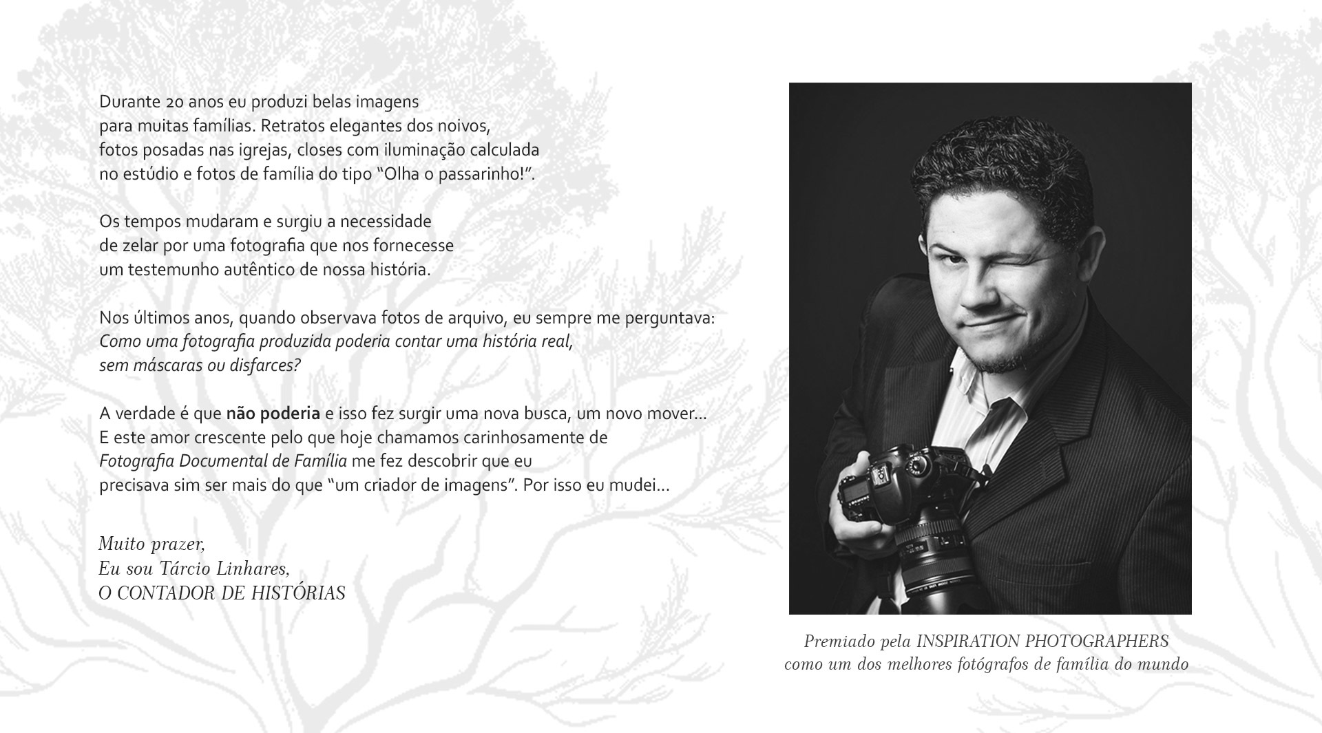 Sobre Tárcio Linhares - Retratista especialista em Posicionamento e Imagem