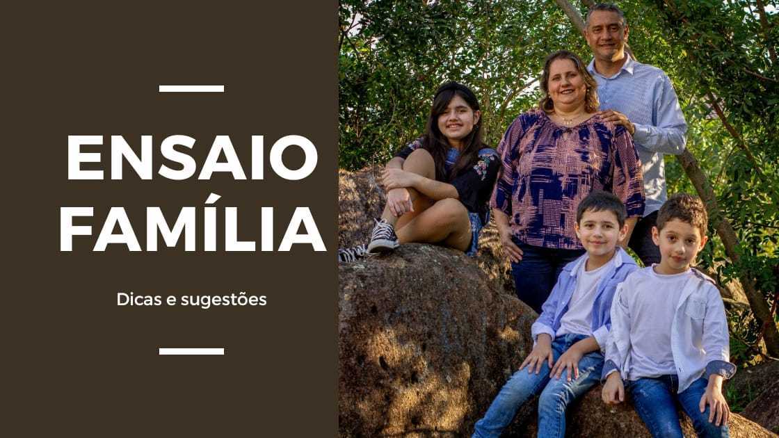 Imagem capa - DICAS PARA UM ENSAIO EM FAMÍLIA INESQUECÍVEL! por Jaqueline Thalheimer
