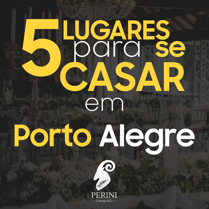 Imagem capa - 5 LUGARES PARA SE CASAR EM PORTO ALEGRE por Luis Perini