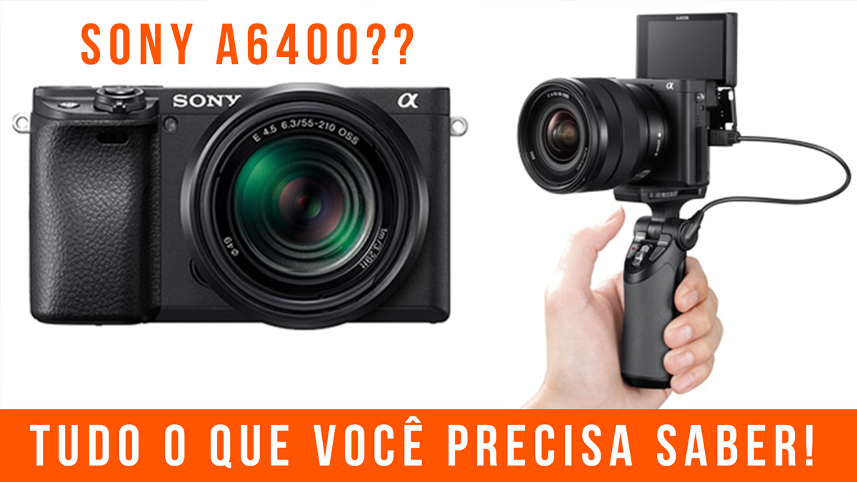Imagem capa - SONY A6400 - TUDO O QUE VOCÊ PRECISA SABER! por Jan Mayer