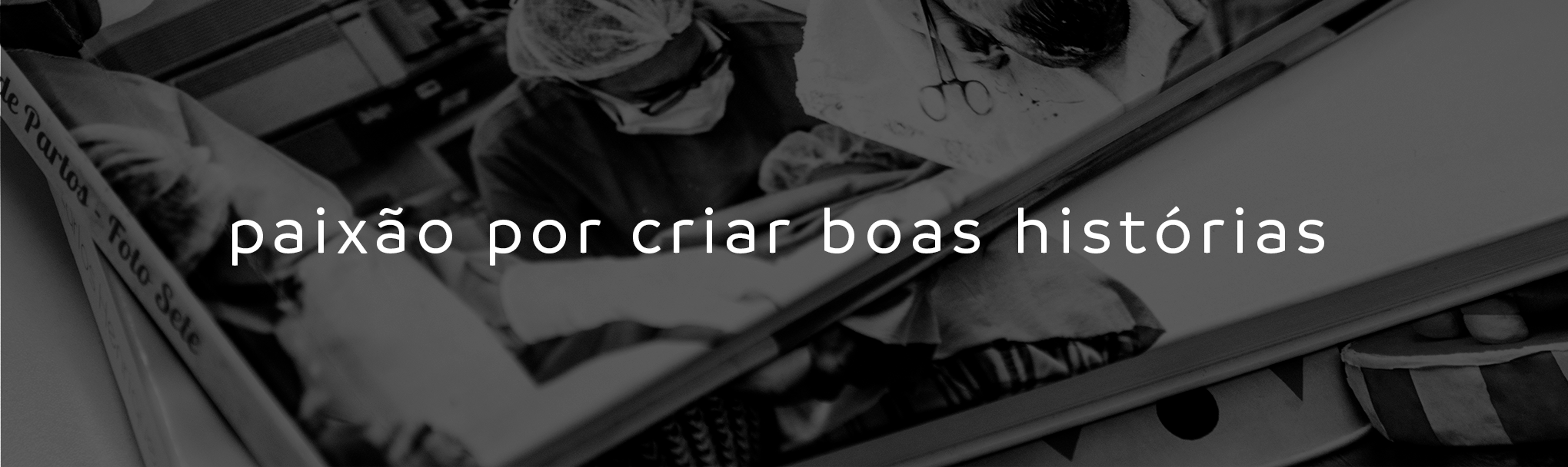 Sobre Fotosete Estúdio Fotográfico - Paixão por Criar Boas Histórias