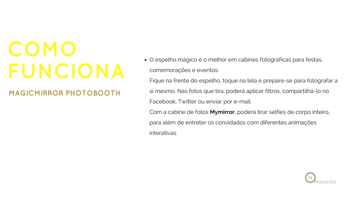 N Produções Djs especializado em festas de casamentos, com serviços de animação, Espelho, Cabine Photobooth, atuando em eventos privados há mais de 15 anos em Portugal, região de Guimarães, Braga, Porto, Famalicão, Trofa, Vila do Conde, Povoa de Varzim...